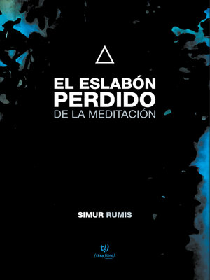 cover image of El eslabón perdido de la meditación